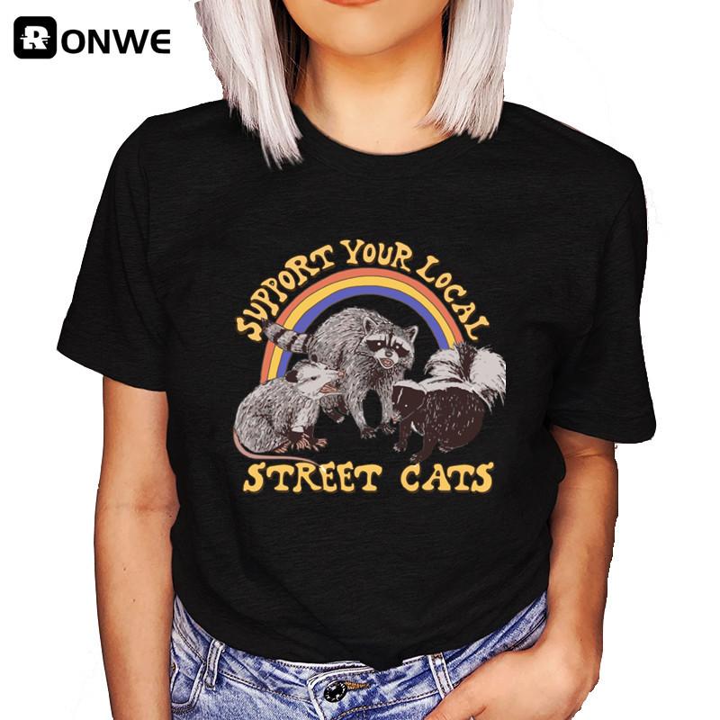 Support Your Local Street Cats Women S Funny T Shirts Summer Round Neck Clothes Oversize