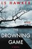 Книга The Drowning Game