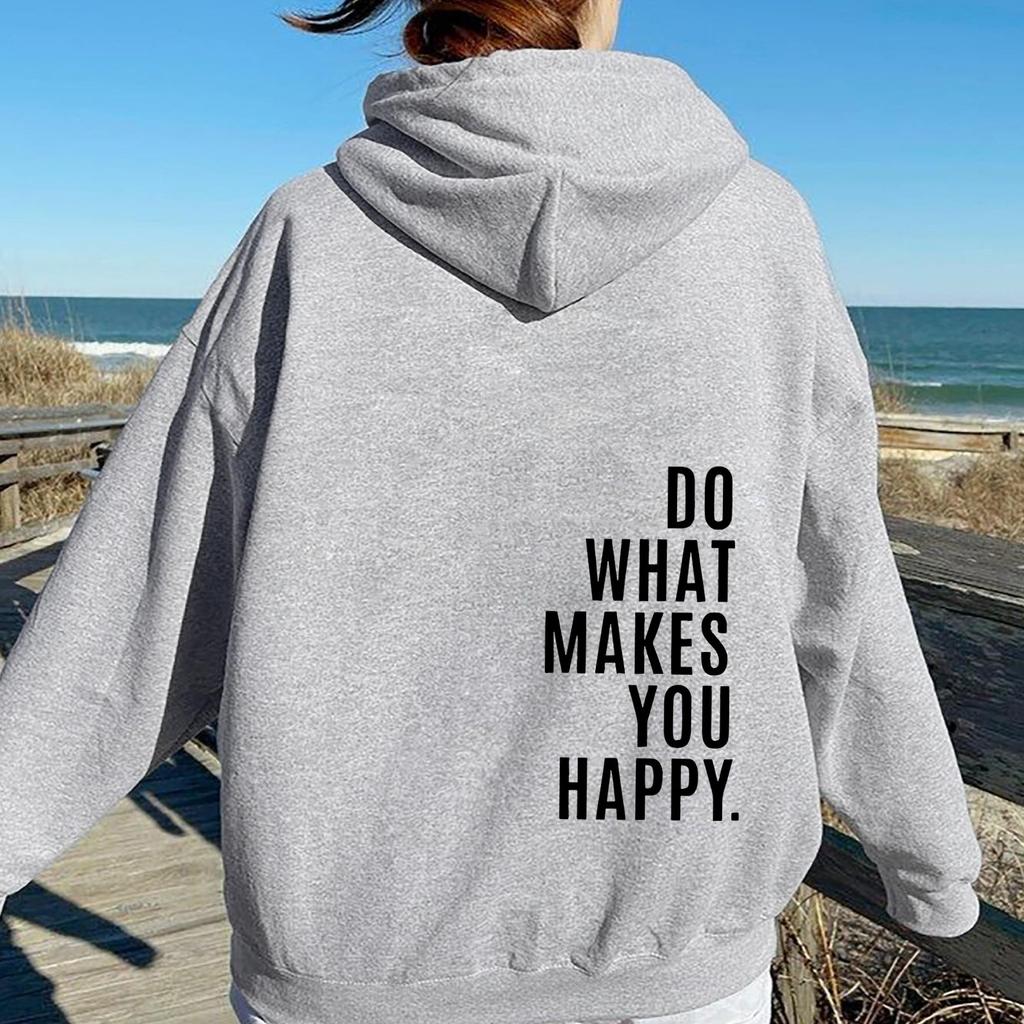 2025 Women's Sweater Sweatshirt Hoodie DoWhatMakesYouHappy Women's Sportswear Top