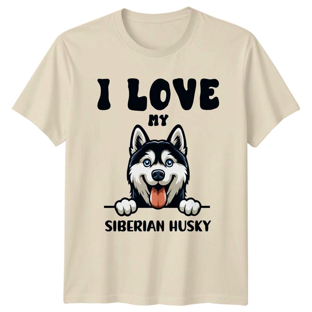 I Love My Siberian Husky TShirt Siberian Husky Dog Owner Gift For Him