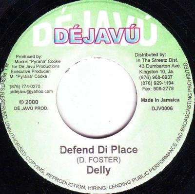 7-дюймовая пластинка DELLY RANKS - Defend Di Place DJV0006 Déjavú 2000 Ямайка Регги, Ска и Даб Б/у