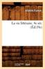 Книга La Vie Litteraire. 4e Ser. (Ed.19e)
