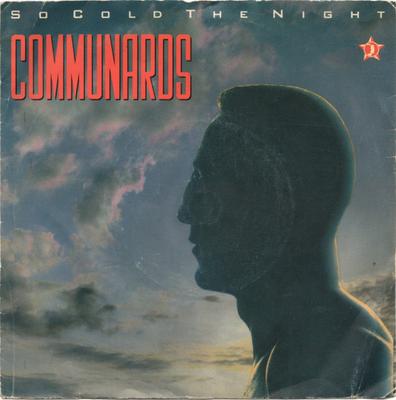 7-дюймовая пластинка COMMUNARDS - So Cold The Night LON110 London Records 1986 UK Поп Б/У