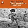 The Day Before Happiness by Erri De Luca Paperback Book 9780141984506