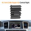 Front Air Conditioning AC Vent Grille Outlet Blades Repair Kit For Mercedes Benz W166 M ML GL ML300 ML350 ML400 ML450 GL350