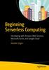 Книга Beginning Serverless Computing : Developing with Amazon Web Services, Microsoft Azure, and Google Cloud