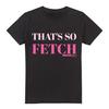 Mean Girls Mens That´s So Fetch T-Shirt