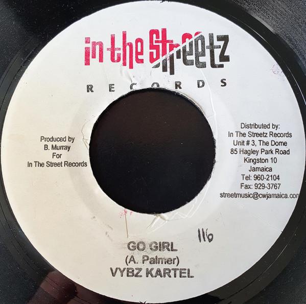 7-дюймовая пластинка VYBZ KARTEL Go Girl NONE In The Streetz 2006 Ямайка Регги Ска Даб Б/у