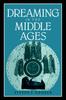 Книга Dreaming In the Middle Ages