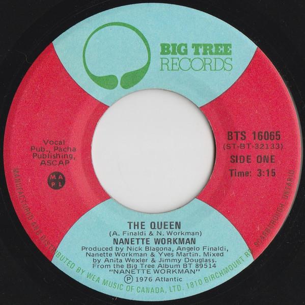 7-дюймовая пластинка NANETTE WORKMAN Queen BTS16065 BIG TREE 1976 Канада SoulFunk Б/у