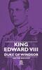 The King Edward VIII - Duke Of Windsor Book