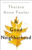 Книга A Good Neighborhood : A Novel