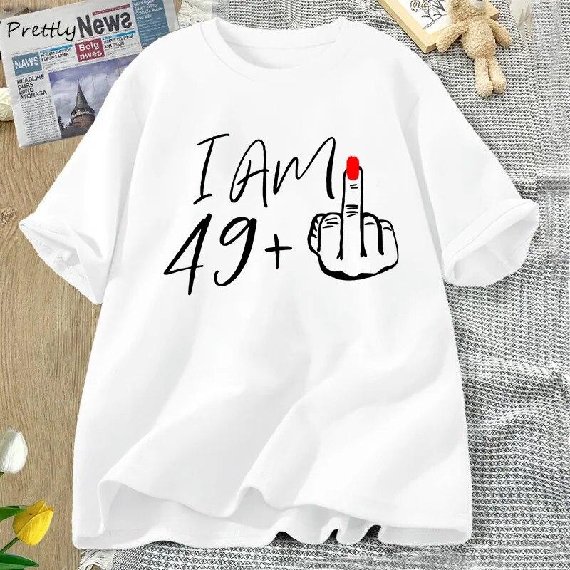 Футболка «Я 49+» со средним пальцем, женская футболка для вечеринки в честь 50-летия, забавные футболки с круглым вырезом, женские футболки с рисунком, женская одежда унисекс