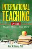 The International Teaching : Teach, Travel, and Save Book