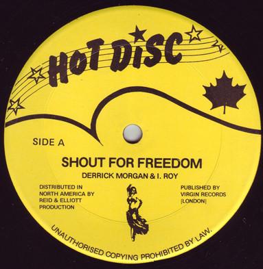 12-дюймовая пластинка DERRICK MORGAN IROY IROY Shout For Freedom Free Up IRC001 Горячий Диск Канада Регги Ска Даб Б/у