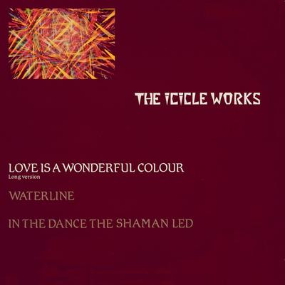 7-дюймовая пластинка ICICLE WORKS - Love Is A Wonderful Colour BEG99 Beggars Banquet 1983 UK Rock Б/у