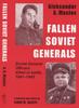 Книга Fallen Soviet Generals : Soviet General Officers Killed In Battle, 1941-1945