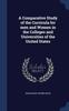 Книга A Comparative Study of the Curricula for Men and Women In the Colleges and Universities of the United States