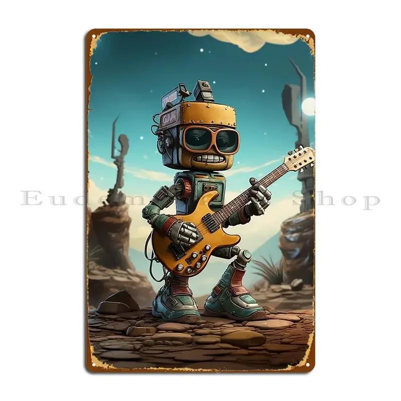 Robot Guitarist In The Desert Metal Plaque Poster Decoration Designing Classic Club Printed Tin Sign Poster
