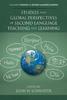 The Studies and Global Perspectives of Second Language Teaching and Learning Book