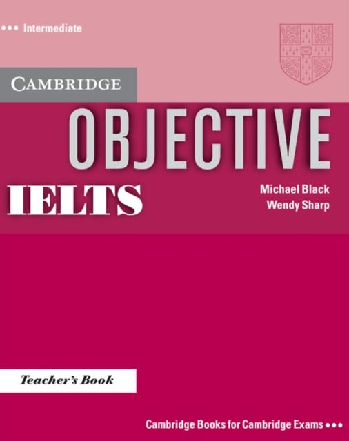 The Objective IELTS Intermediate Teacher's Book Book