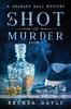 Книга A Shot of Murder : Large Print : 1