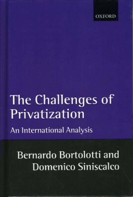 The The Challenges of Privatization : An International Analysis Book