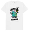 House Every Weekend House Music Techno Tech House T Shirt