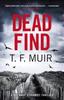 Книга Dead Find : A Compulsive, Page-turning Scottish Crime Thriller