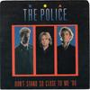 7-дюймовая пластинка POLICE Dont Stand So Close To Me 86 AM2879 AM Records 1986 Канада Рок Б/у