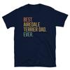 Best Airedale Terrier Dad Ever Dog Father's Day Short-Sleeve Unisex T-Shirt