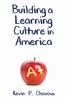 Книга Building a Learning Culture In America