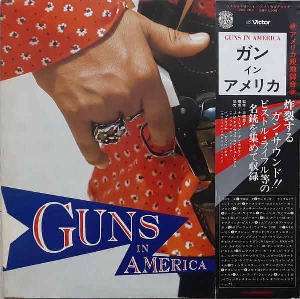 Грампластинка НЕТ ИСПОЛНИТЕЛЯ Guns In America KVX1013 VICTOR 1977 Япония Музыка Другое Б/у