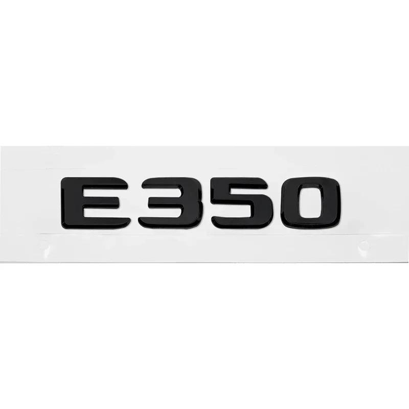 3D Letters Car Tail Emblem Rear Trunk Sticker Badge for Mercedes Benz E200L E260L E300 E320L E320 E350L E350 E500 E550 E Class