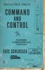 Книга Command and Control : Nuclear Weapons, the Damascus Accident, and the Illusion of Safety
