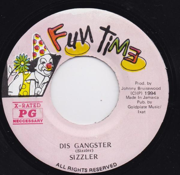 7-дюймовая пластинка SIZZLA Dis Gangster NONE Fun Time 1994 Ямайка Регги Ска Даб Б/у