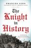 Книга The Knight In History