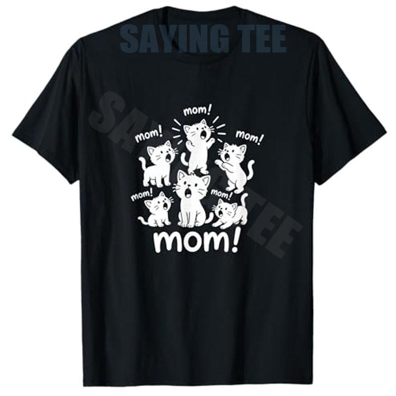 Mom Cat Shirt Funny Mama Kittens Mothers Day Humor Tshirt Y2k Kitten Comic Graphic Saying Tee Novelty Gift Womens Fashion Top