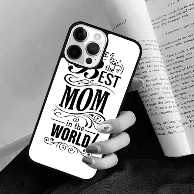 Best Mom ever In The World phone Case Cover For IPhone 18 17 Air 16 15 14 Plus for apple 16 11 12 13 Pro Max coque