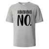 Hahaha No Print T-Shirt Summer Tees For Men Women 100% Cotton O-neck Tee Oversize Casual Short Sleeved Tshirts Oversized Tops