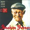 Виниловая пластинка IBRAHIM FERRER Buena Vista Social Club Presents Ib WCV055R World Circuit 2021 Europe Latin
