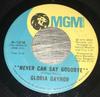7inch Record GLORIA GAYNOR - Never Can Say Goodbye M14748 MGM Records 1974 Canada Soul/Funk Used