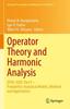 The Operator Theory and Harmonic Analysis : OTHA 2020, Part II - Probability-Analytical Models, Methods and Applications : 358 Book