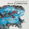 The Life and Times of Jose Calderon by Jose Faus Paperback Book 9780990864981