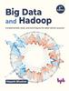 The Big Data and Hadoop : Fundamentals, Tools, and Techniques for Data-driven Success Book