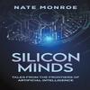 Silicon Minds by Nate Monroe Paperback Book 9798891555402