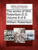 Книга The Works of Wm. Robertson, D.D. Volume 8 of 8