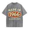 2026 Made In 1966 All Original Parts Print Unisex T Shirt Vintage Washed Short Sleeve Crew Neck Casual Streetwear Tee