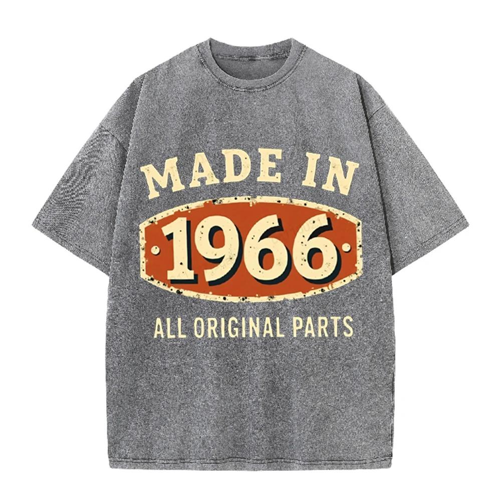 2026 Made In 1966 All Original Parts Print Unisex T Shirt Vintage Washed Short Sleeve Crew Neck Casual Streetwear Tee