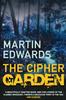 Книга The Cipher Garden : The Evocative and Compelling Cold Case Mystery